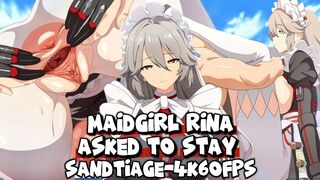 Maidgirl Rina Asked To Stay [Sandtiage][4K60FPS]
