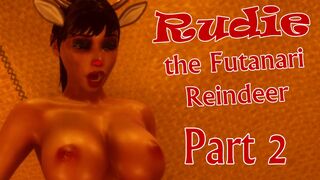 Rudie the Futanari Reindeer, Part 2