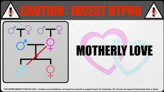 Caution: Motherly Love -Incest Hypno (2d Only)