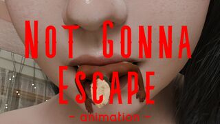 Not Gonna Escape