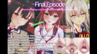 NTR)『Alya Sometimes Hides Her Moans in Russian』⑤ Final Episode