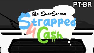 Strapped for cash (PT-BR)