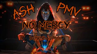 Ash PMV — No Mercy