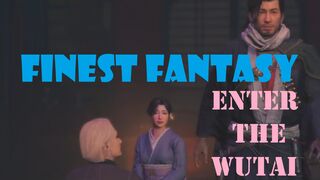 Finest Fantasy 11 : Enter The Wutai