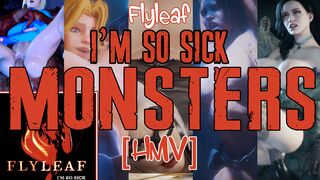 [HMV] MONSTER II [I'm so Sick | Flyleaf]