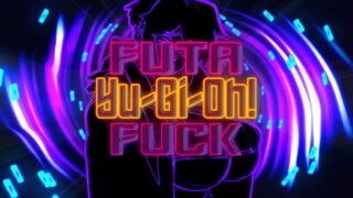 Futa Yu-Gi-Oh! Fuck [Trailer]