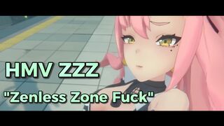 HMV ZZZ | "Zenless Zone Fuck"