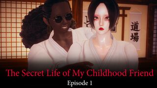 (NTR) The Secret Life of My Childhood Friend [Episode 1] [Two Life Studio]