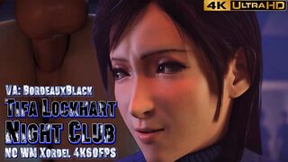 Tifa Lockhart - Night Club [NO WM][Xordel][4K60FPS]
