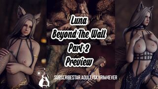 Luna - Beyond The Wall - Part 2 Preview