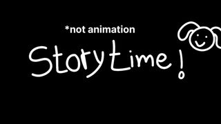 Storytime (nsfw)