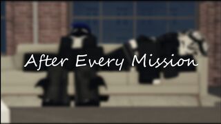 After Every Mission