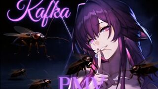 Kafka x Insect - PMV