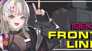 Isekai Frontline - Part 1
