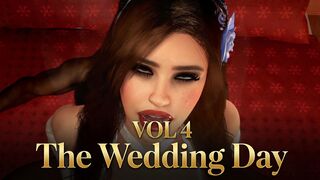 VOL 4 The Wedding Day