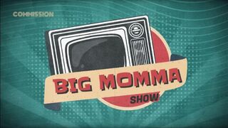The Big Momma Show - Commission