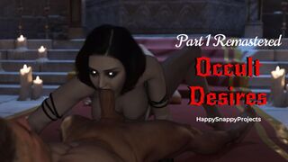 Occult Desires: Part One (Re-done Animations)