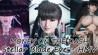 Stellar Blade Eve - Money On The Dash (HMV)(With Sound)