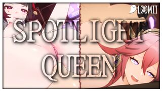 [Loomii] SPOTLIGHT QUEEN