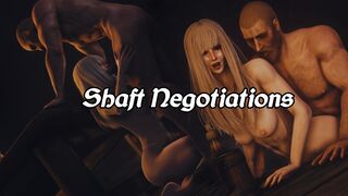 Shaft Negotiations