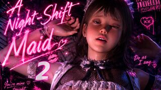 VAM POV - A Night-Shift Maid 2