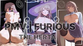 PMV | FURIOUS | THE HERTA