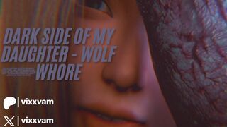 Dark Side of My Daughter - Wolf Whore