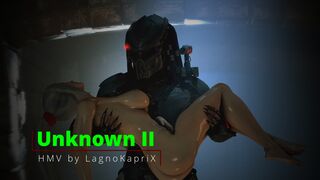Unknown II (HMV by LagnoKapriX)