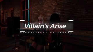 Villain's Arise