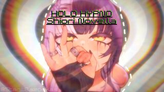 [HMV] HoloHypno - Shiori Novella