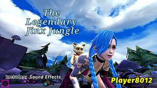 +Sound Effects | "The legendary Jinx Jungle" By Player8012