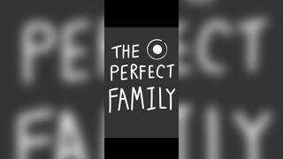 The Perfect Family [Krapao]