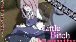 [ENG] Little Bitch Insanity