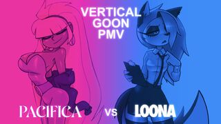 VERTICAL GOON PMV (Pacifica vs Loona Edit)
