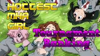 My Hero Academia - Hottest Girl Tournament Ranking