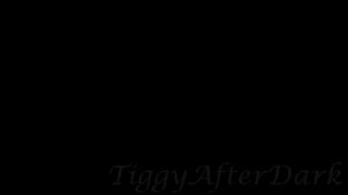 Tiggyafterdark Compilation