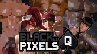 [HMV] BLACKᴇᴅ PIXELS