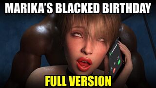 Marika's Blacked Birhtday [NTR] VOL 8 FULL