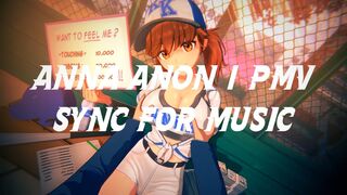 AnnaAnon | PMV Sync for Music