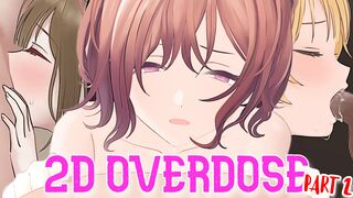 2D OVERDOSE PART 2 - Mar3kS PMV