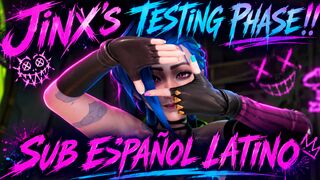 Jinx's testing phase!!(SUB) By Conseit