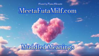 MeetAFutaMILF.com - Muddled Meanings