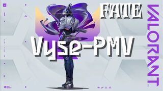 Vyse - Valorant PMV