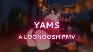 YAMS | LOONOOSH PMV