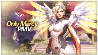 Only Mercy [Overwatch PMV]
