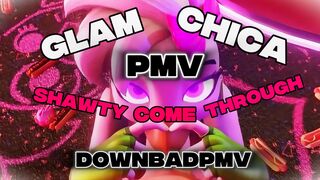 Glam Chica PMV — Shawty Come Through