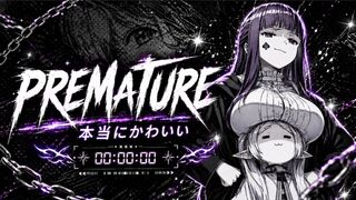 PREMATURE [5] | HMV