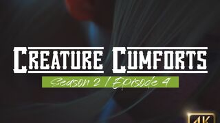 TRAILER - Creature Cumforts - S02E04