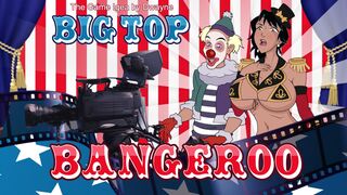 Big Top Bangeroo (1+2+3+4) [Compilation]