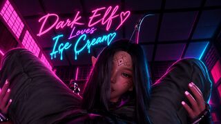 Dark Elf Loves Ice Cream (BJ)